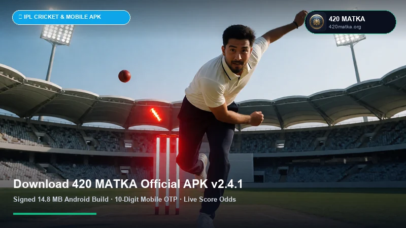 420 Matka Official Android APK v3.4.0 Download & Installation
